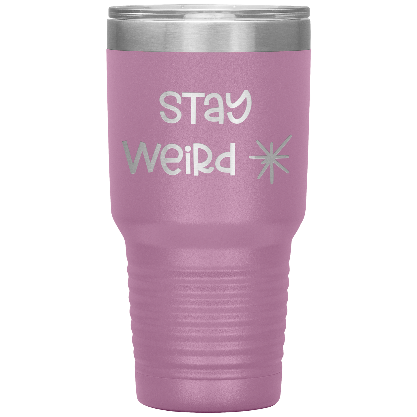 "Stay Weird" 30 oz. Insulated Stainless Steel Insulated Travel Coffee Cup with Lid