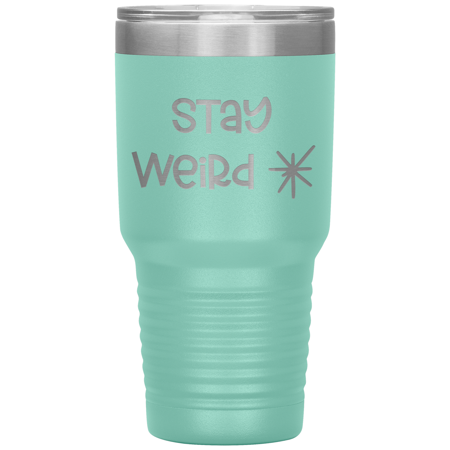 "Stay Weird" 30 oz. Insulated Stainless Steel Insulated Travel Coffee Cup with Lid