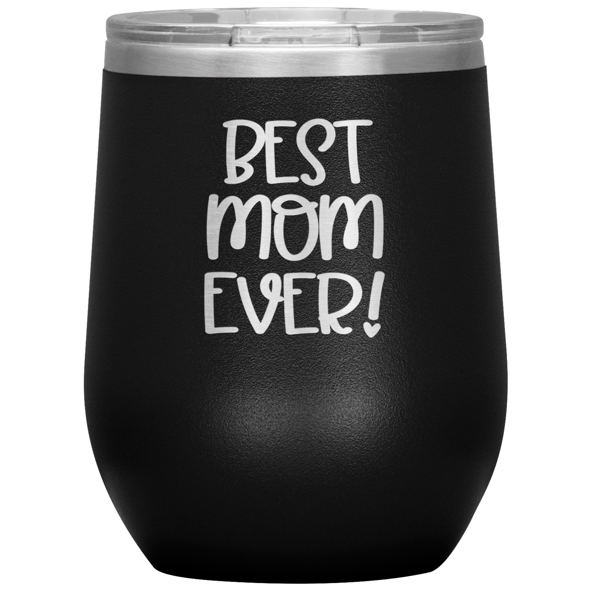 Stemless Stainless Steel Wine Tumbler Best Mom Ever Wine Glass