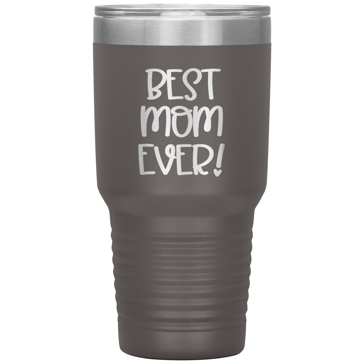 "Best Mom Ever!" 30 oz. Insulated Stainless Steel Insulated Travel Coffee Cup with Lid