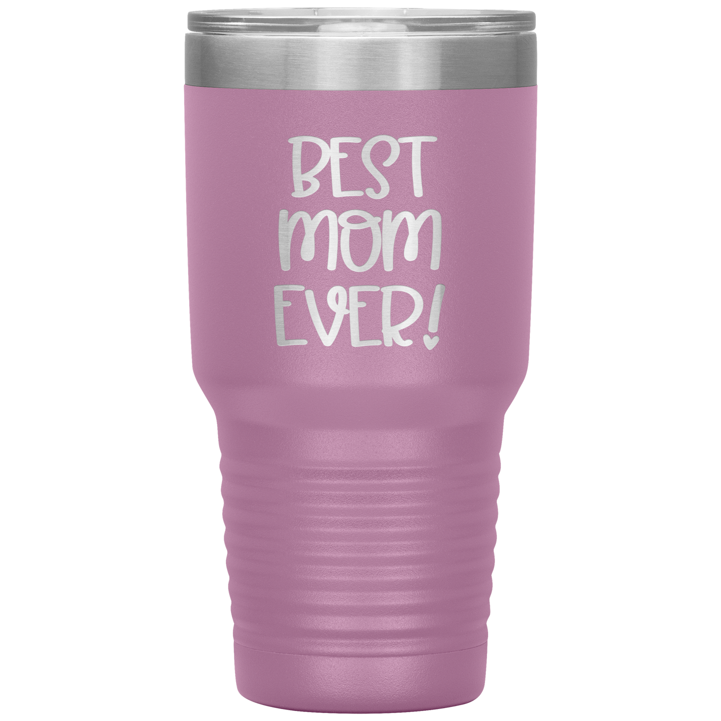 "Best Mom Ever!" 30 oz. Insulated Stainless Steel Insulated Travel Coffee Cup with Lid