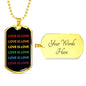 Love Is Love Dog Tag Necklace | Gay Pride Rainbow Necklace