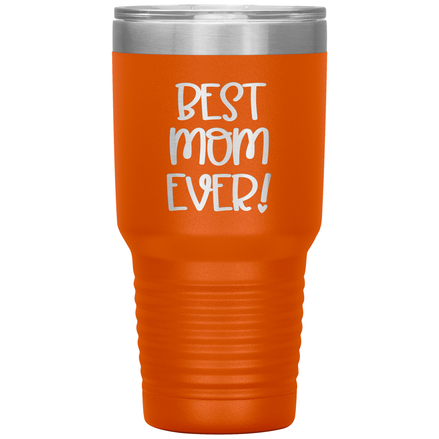 "Best Mom Ever!" 30 oz. Insulated Stainless Steel Insulated Travel Coffee Cup with Lid