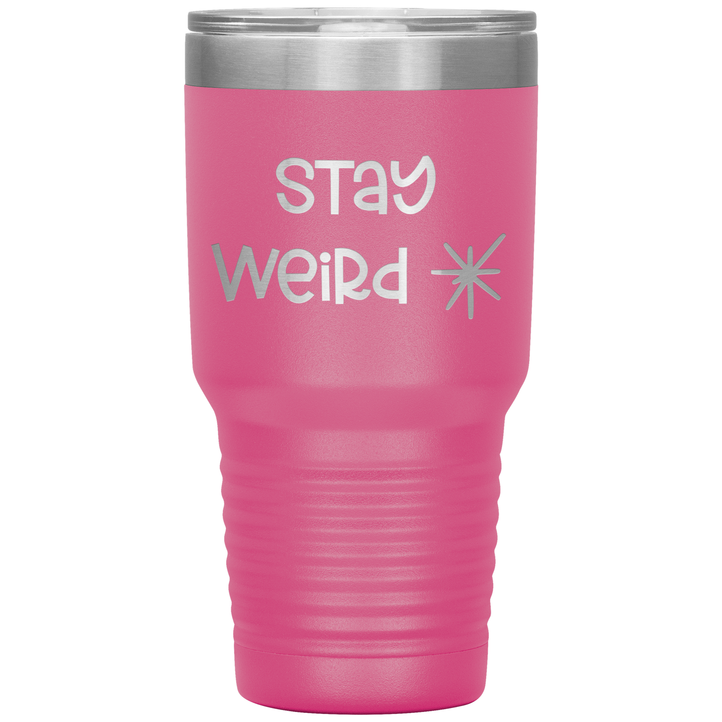 "Stay Weird" 30 oz. Insulated Stainless Steel Insulated Travel Coffee Cup with Lid