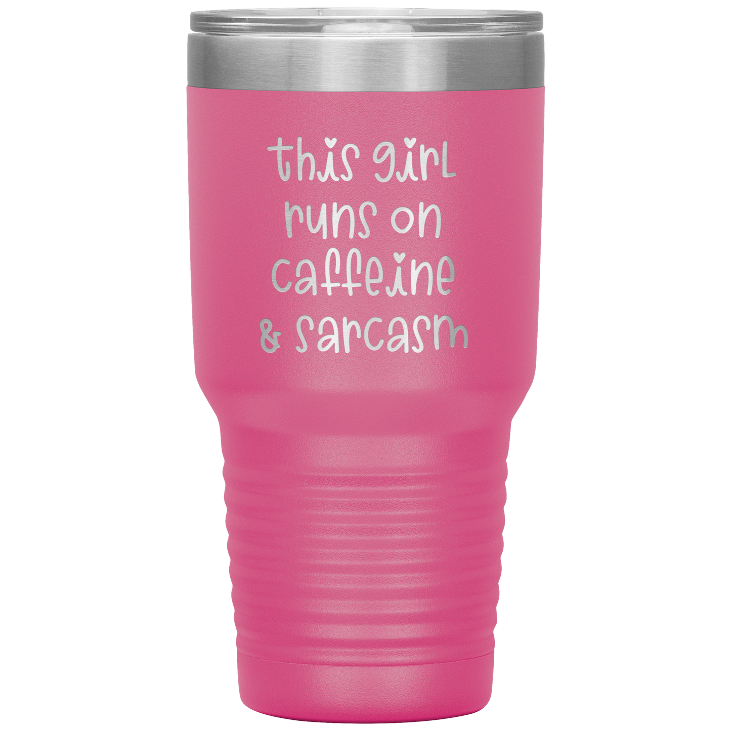 "This Girl Runs on Caffeine & Sarcasm" 30 oz. Insulated Stainless Steel Insulated Travel Coffee Cup with Lid