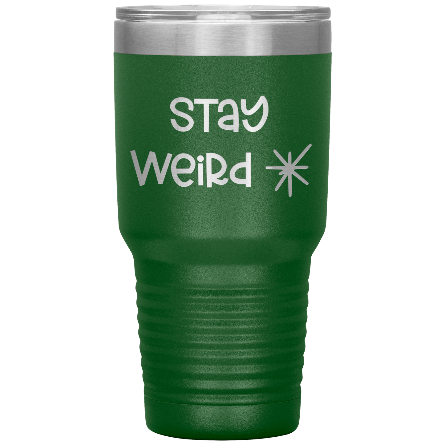 "Stay Weird" 30 oz. Insulated Stainless Steel Insulated Travel Coffee Cup with Lid