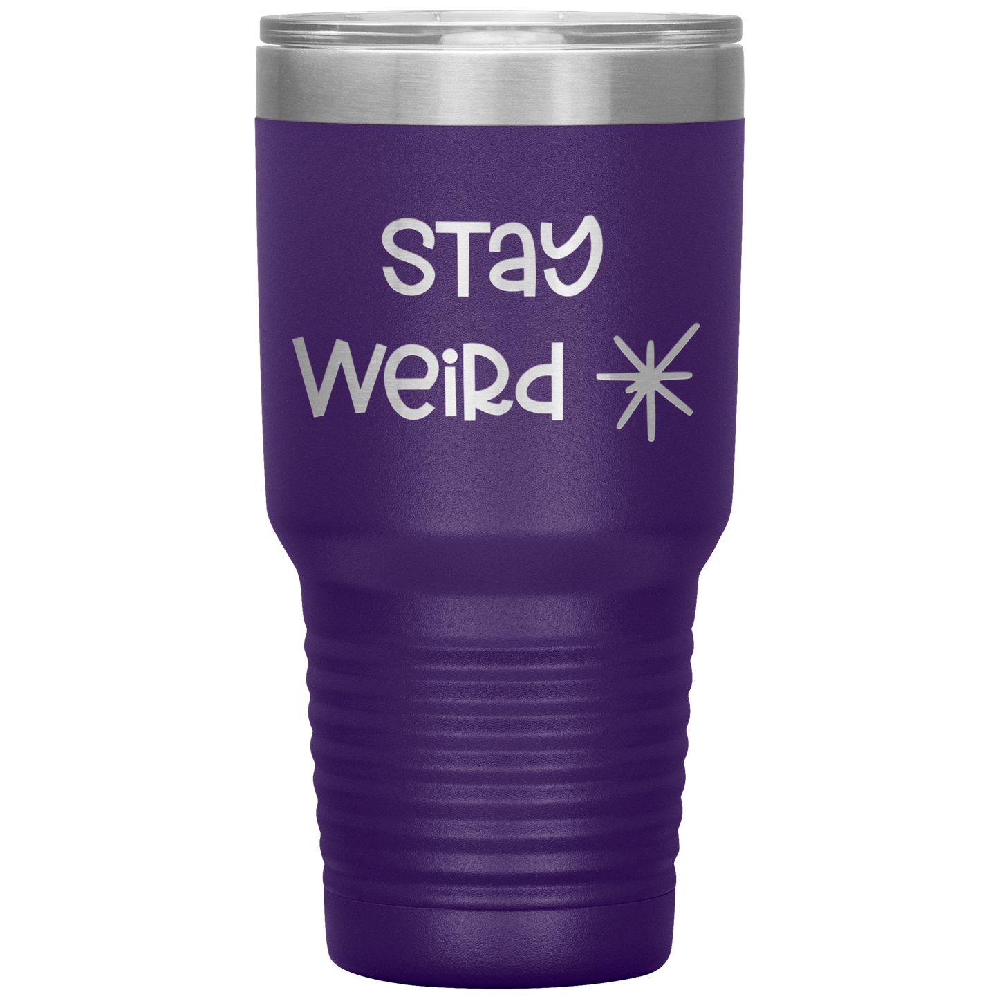 "Stay Weird" 30 oz. Insulated Stainless Steel Insulated Travel Coffee Cup with Lid