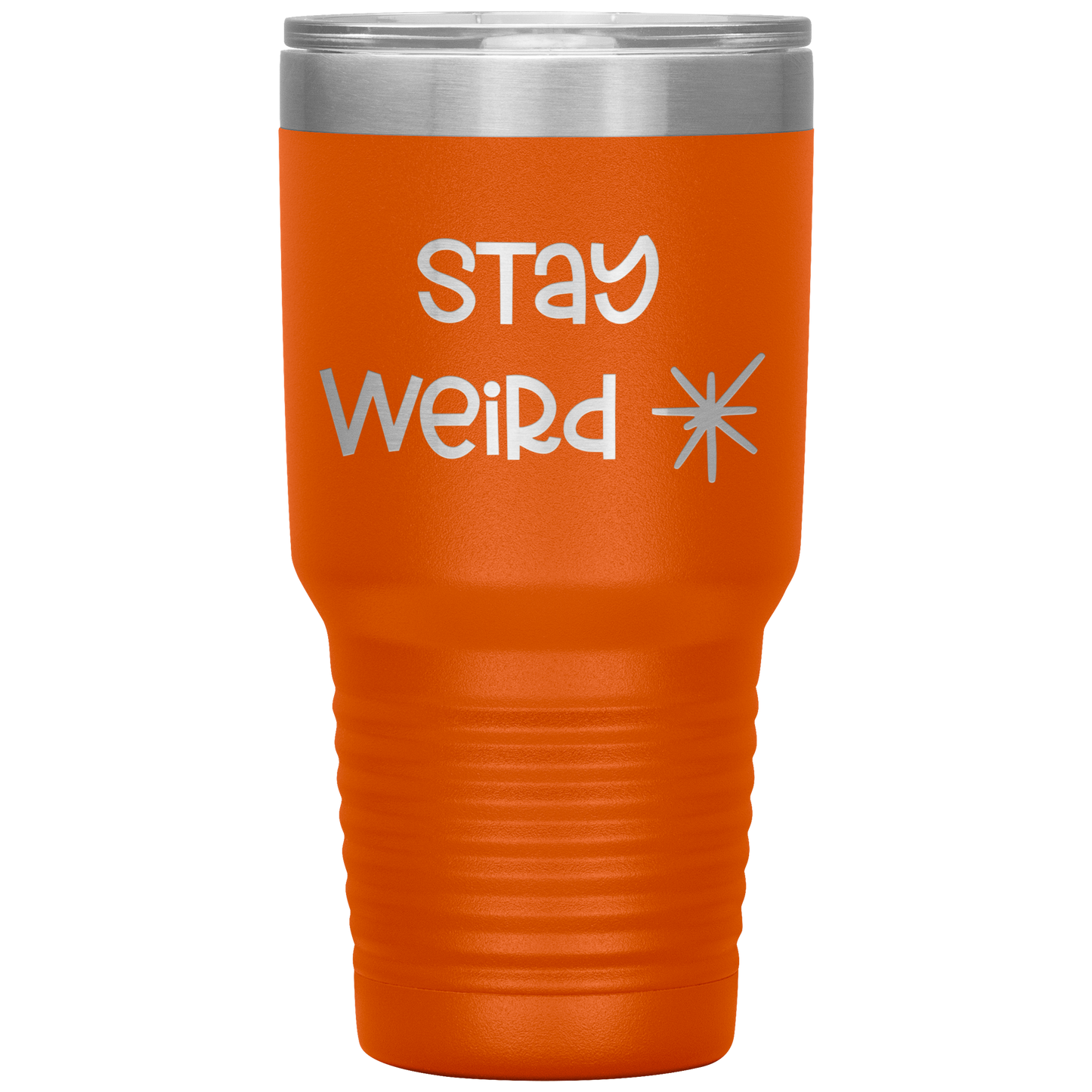 "Stay Weird" 30 oz. Insulated Stainless Steel Insulated Travel Coffee Cup with Lid