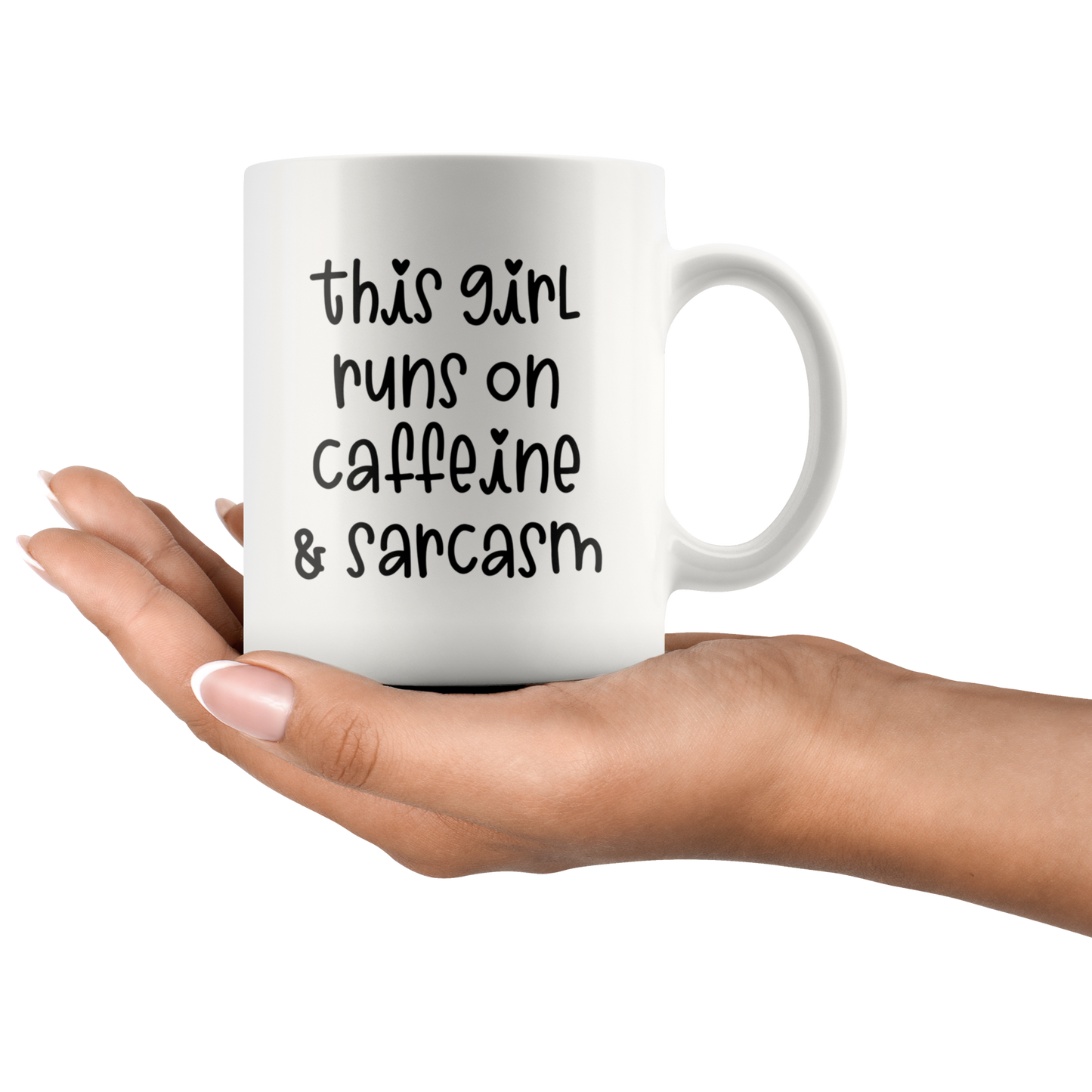 Mug with Saying | "This Girl Runs on Caffeine & Sarcasm" Mug | 11 oz. or 15 oz. Ceramic Mug