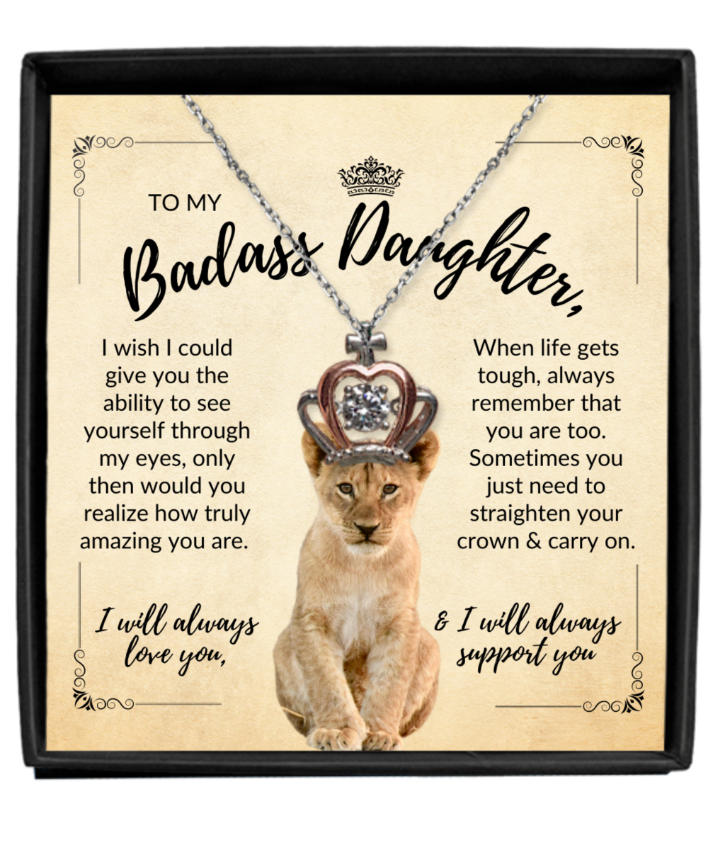 To My Badass Daughter | See Yourself Through My Eyes | Crown Pendant Necklace