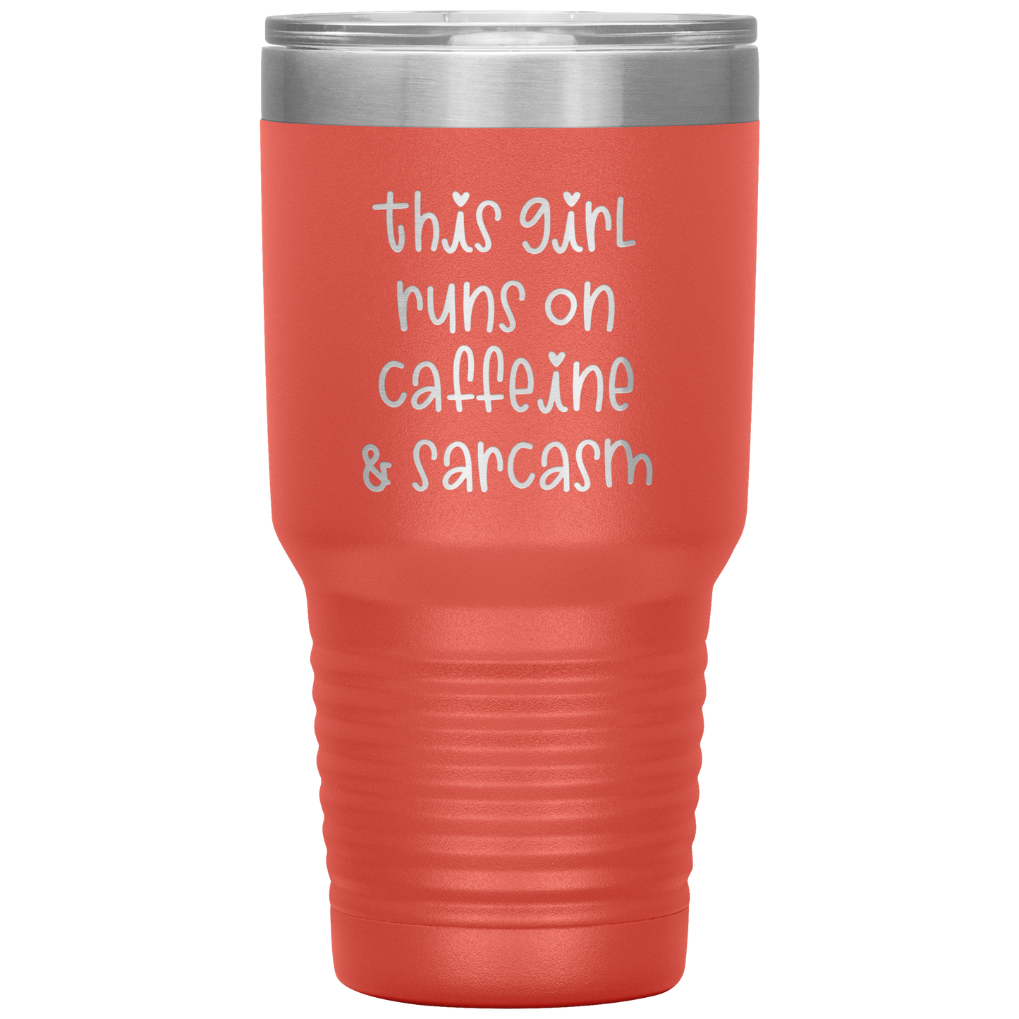 "This Girl Runs on Caffeine & Sarcasm" 30 oz. Insulated Stainless Steel Insulated Travel Coffee Cup with Lid