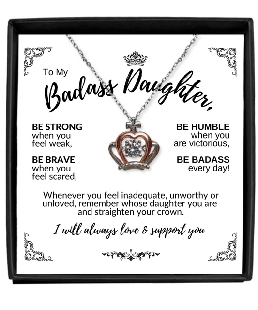 To My Badass Daughter  | Be Badass Everyday |Crown Pendant Necklace