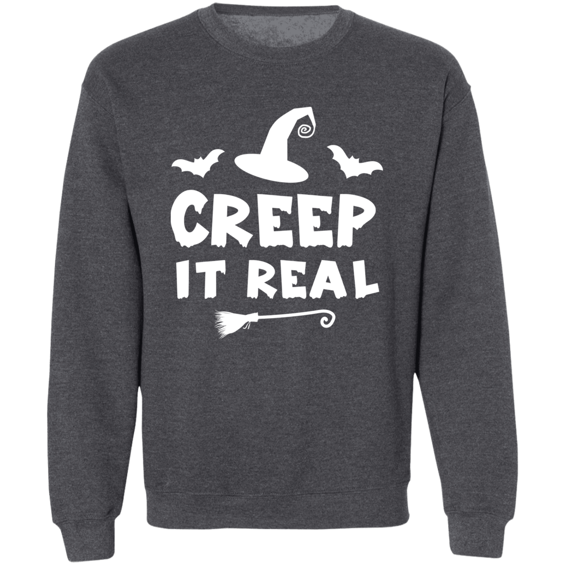 Creep It Real Pullover Crewneck Sweatshirt