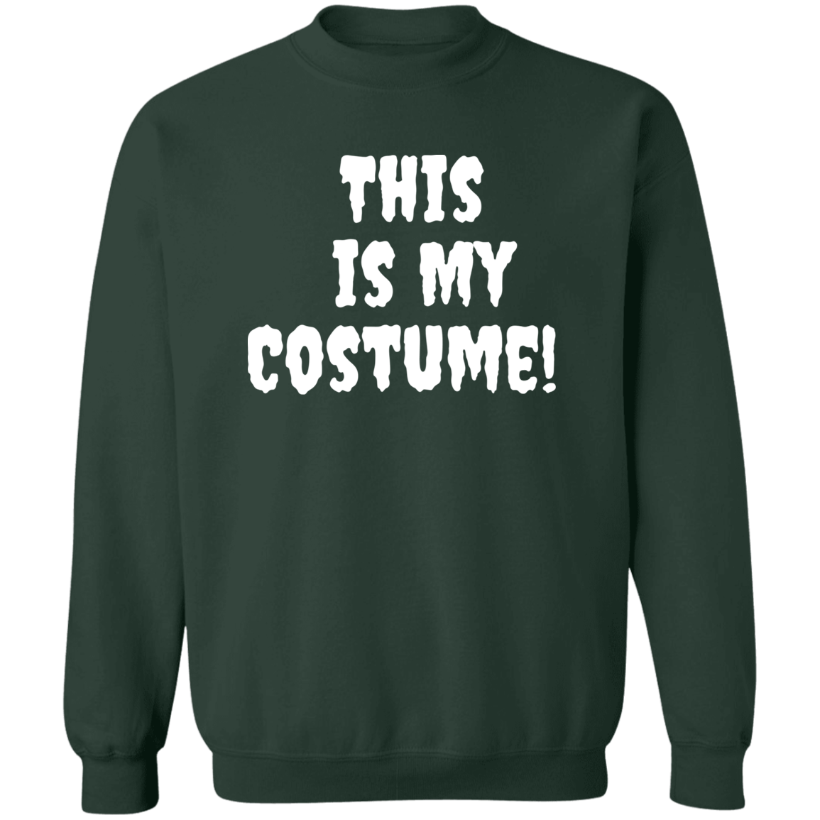 This Is My Costume! Pullover Crewneck Sweatshirt