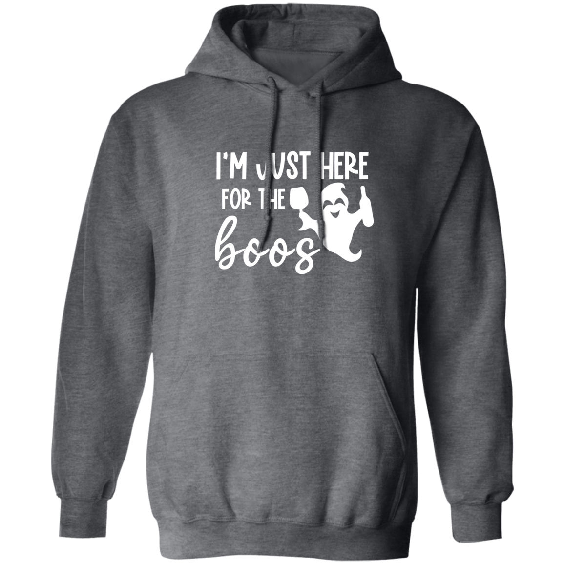 I'm Just Here for the Boos Unisex Pullover Hoodie