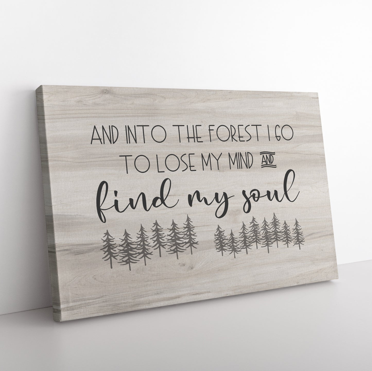 "And Into The Forest I Go" Canvas Wall Art
