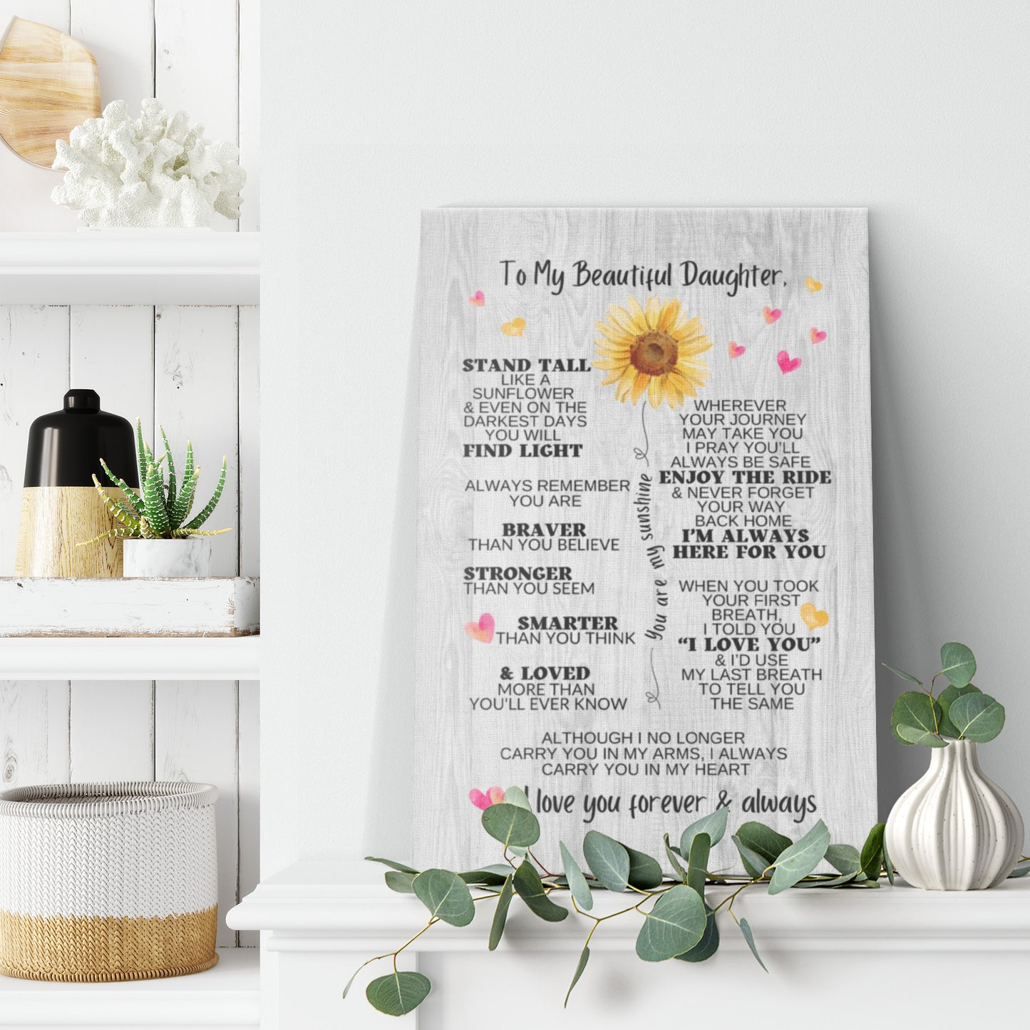To My Daughter | Stand Tall | Canvas Wall Art