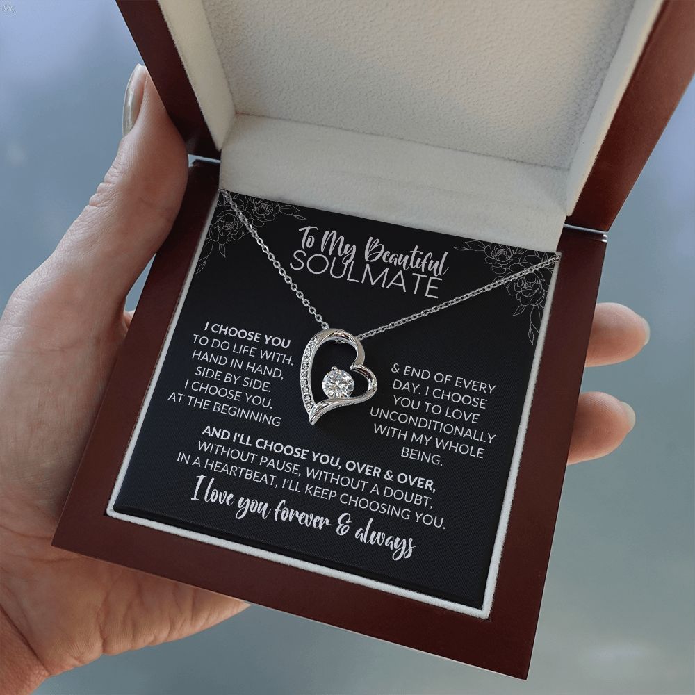 To My Soulmate | I Choose You | Forever Love Necklace