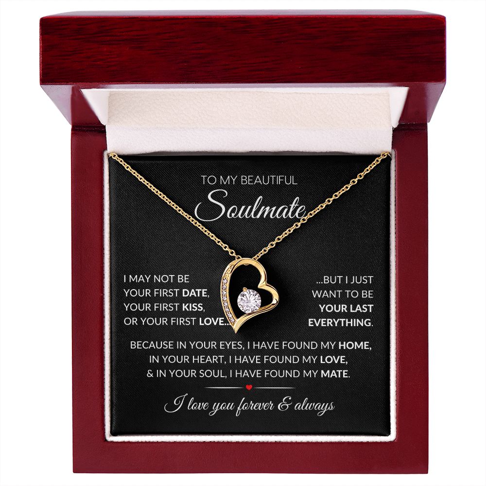 To My Soulmate | Your Last Everything | Forever Love Necklace