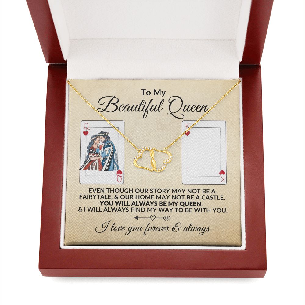 To My Queen | Always Be My Queen | Everlasting Love Necklace