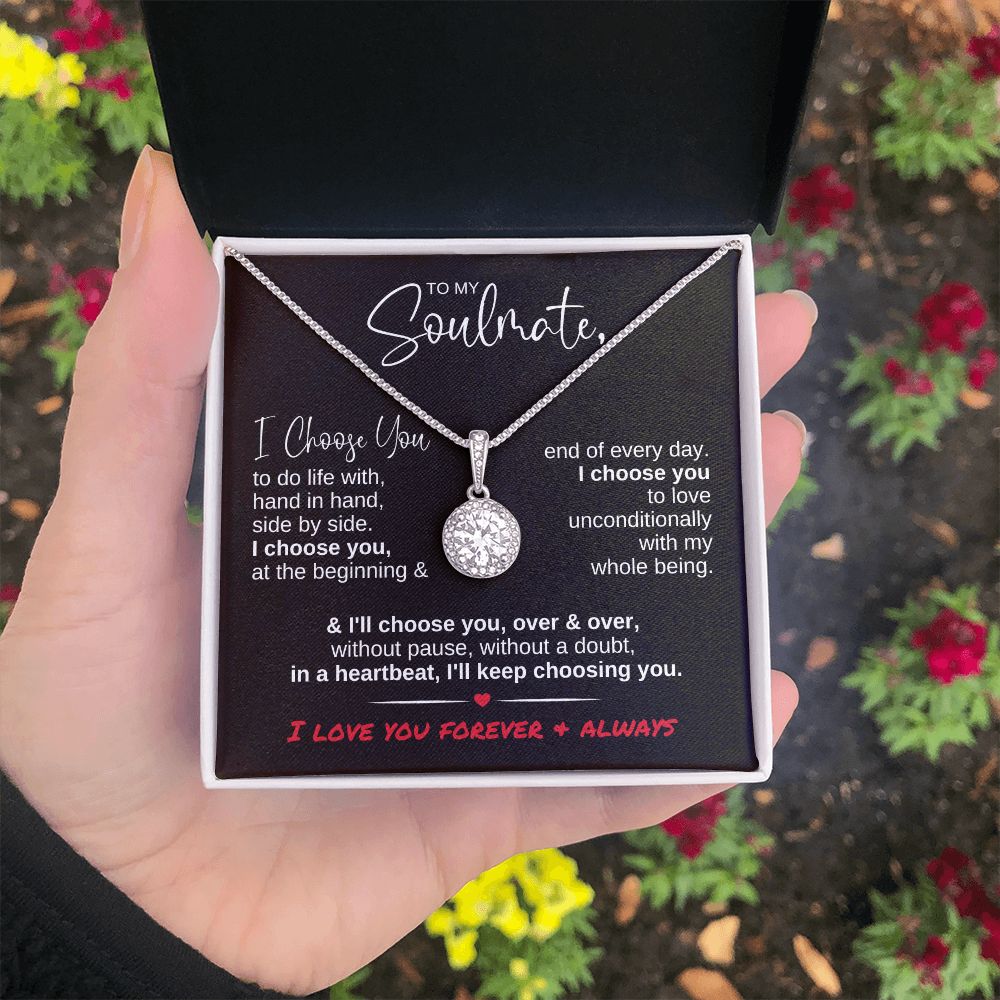 To My Soulmate I Choose You | Eternal Hope Necklace