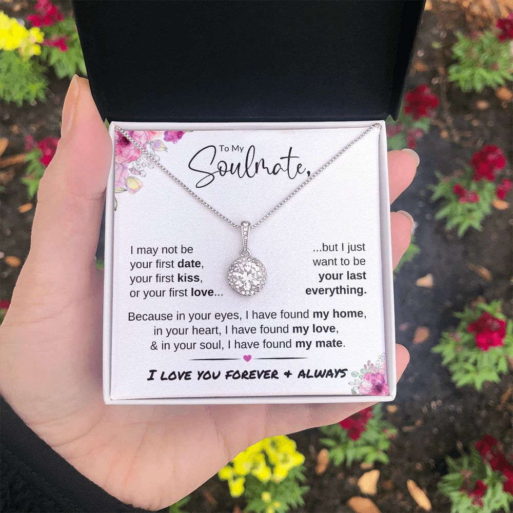 To My Soulmate | Last Everything | Eternal Hope Necklace