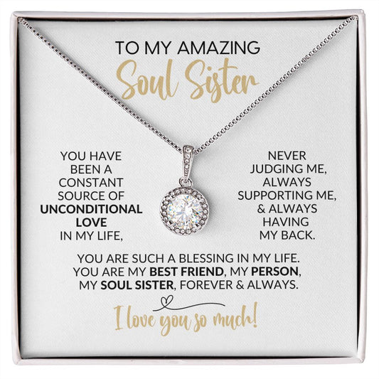 To My Soul Sister | Constant Source of Unconditional Love | Eternal Hope Necklace