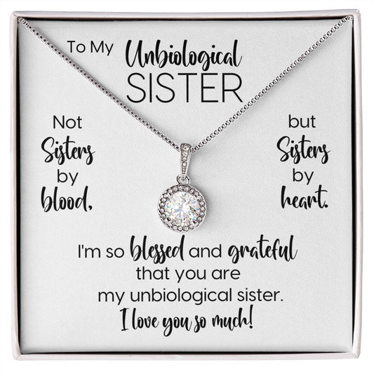 To My Unbiological Sister | Blessed & Grateful | Eternal Hope Necklace