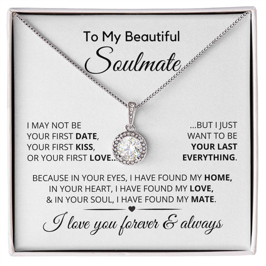 To My Soulmate | Your Last Everything | Eternal Hope Necklace