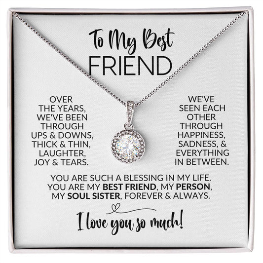 To My Best Friend | Ups & Downs | Eternal Hope Necklace