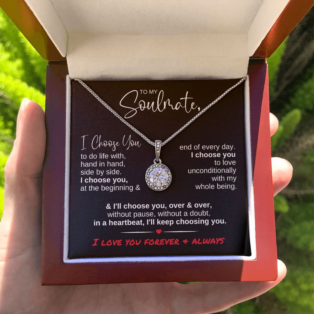 To My Soulmate I Choose You | Eternal Hope Necklace