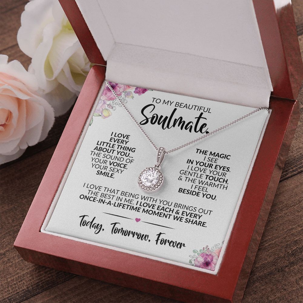 To My Soulmate | Every Little Thing | Eternal Hope Necklace