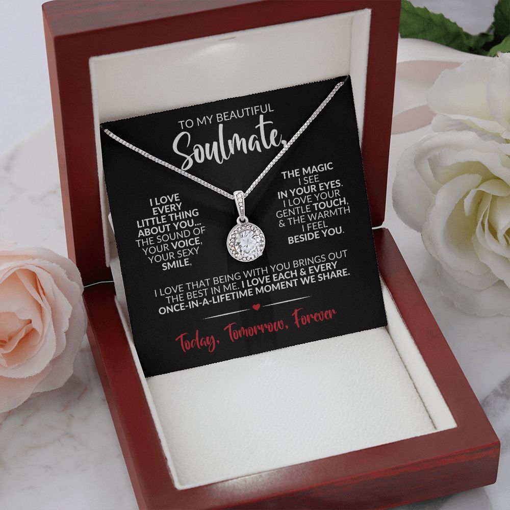 To My Soulmate | Every Little Thing | Eternal Hope Necklace