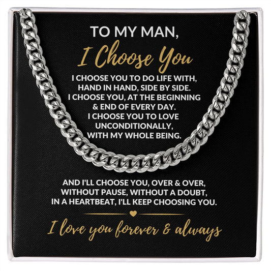 To My Man | I Choose You | Cuban Link Chain