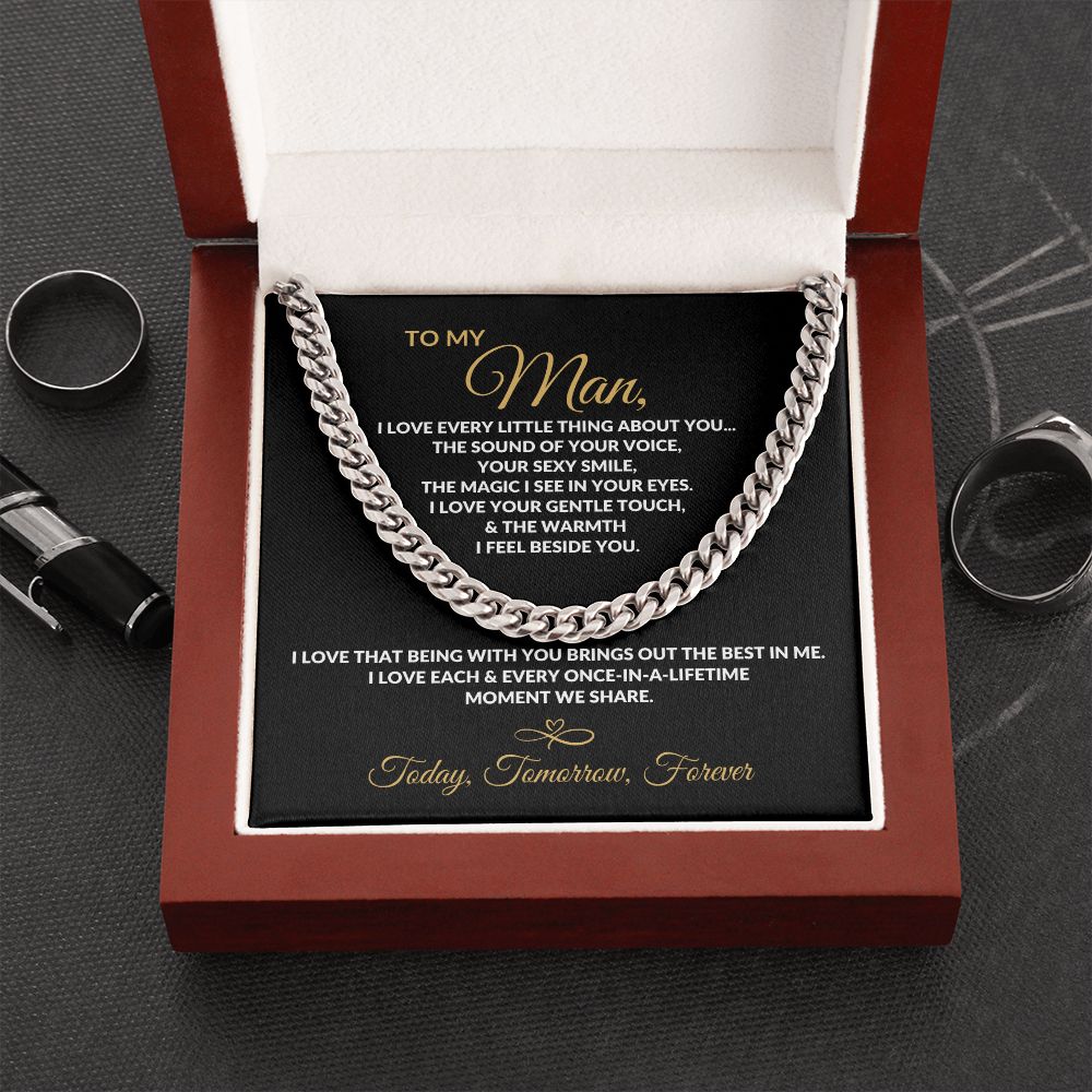 To  My Man | Every Little Thing About You | Cuban Link Chain