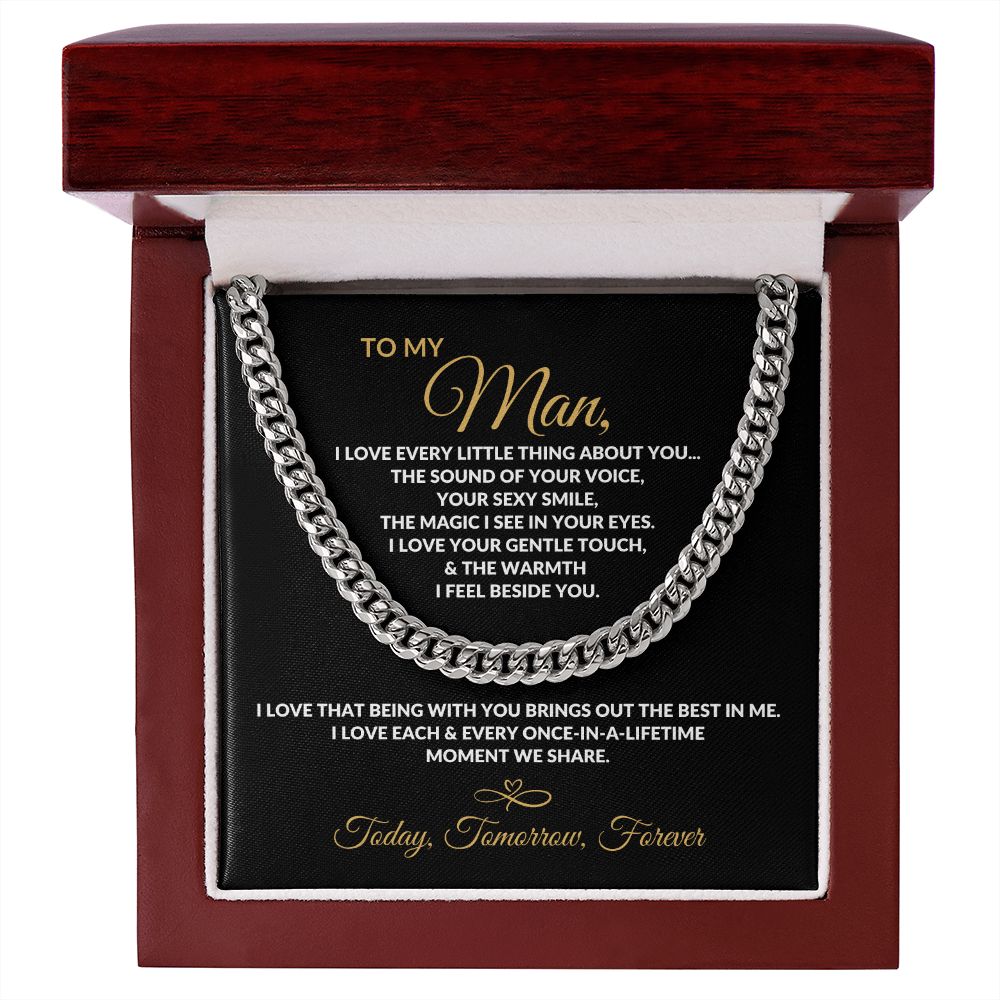 To  My Man | Every Little Thing About You | Cuban Link Chain