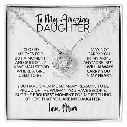 To My Daughter | Gift from Mom | Closed My Eyes for a Moment | Love Knot Necklace