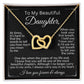 To My Daughter | Most Beautiful Chapter | Interlocking Hearts Necklace