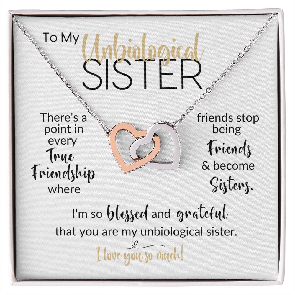 To My Unbiological Sister | Friends Become Sisters | Interlocking Hearts Necklace