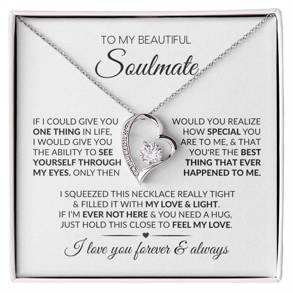 To My Soulmate | Give You One Thing | Forever Love Necklace