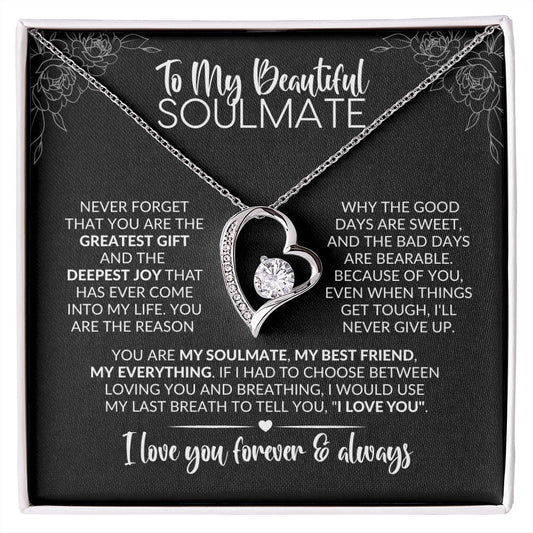 To My Soulmate | Greatest Gift | Forever Love Necklace