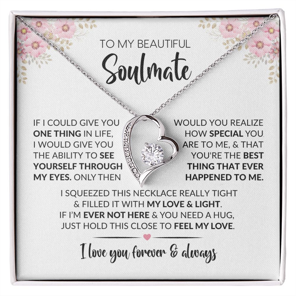 To My Soulmate | Give You One Thing | Forever Love Necklace