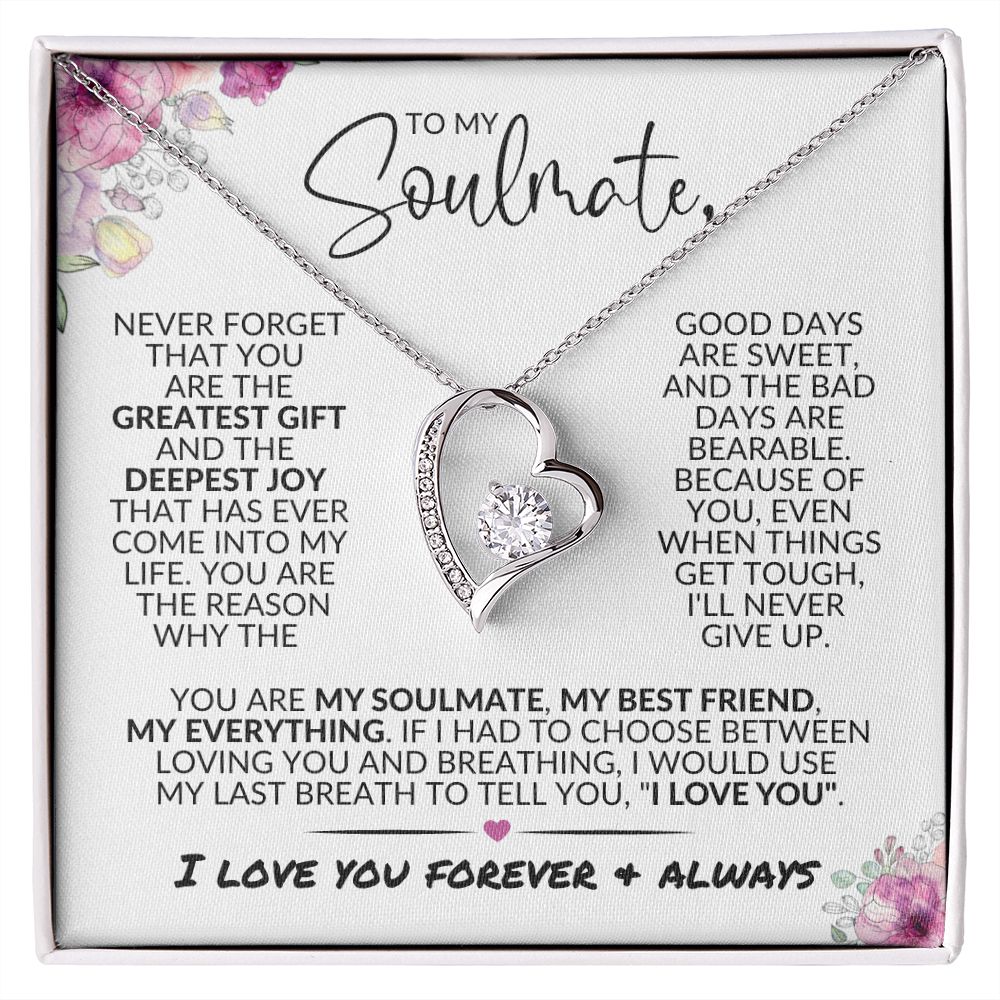 To My Soulmate | Greatest Gift | Forever Love Necklace