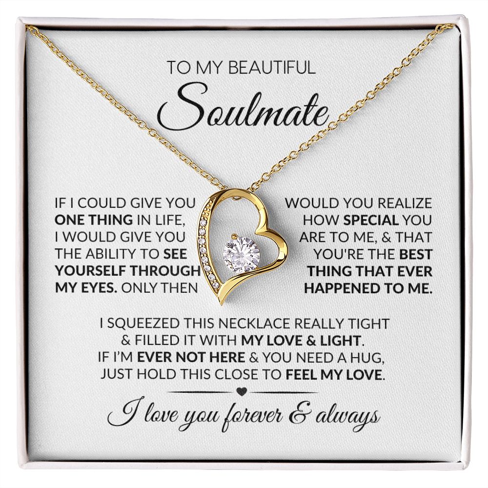 To My Soulmate | Give You One Thing | Forever Love Necklace