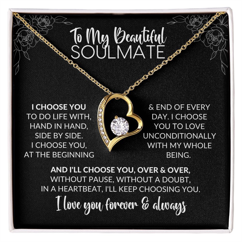 To My Soulmate | I Choose You | Forever Love Necklace