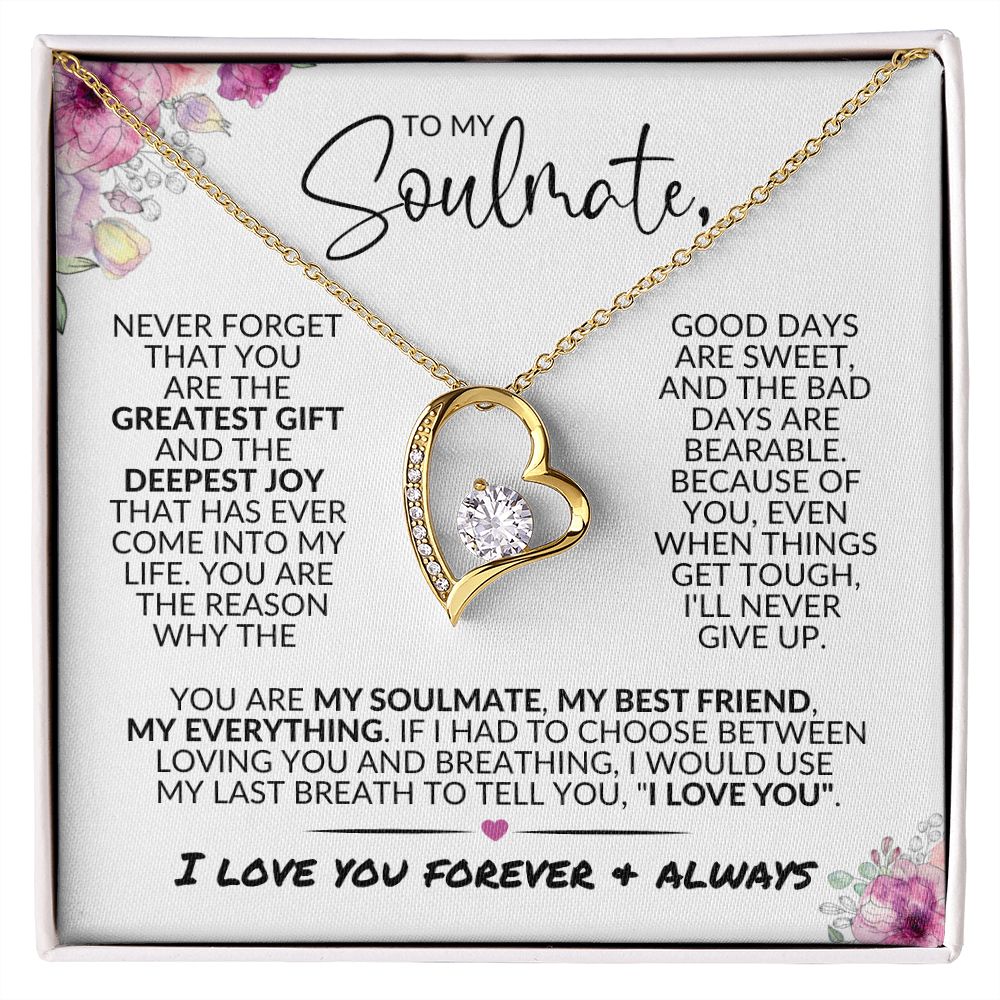 To My Soulmate | Greatest Gift | Forever Love Necklace