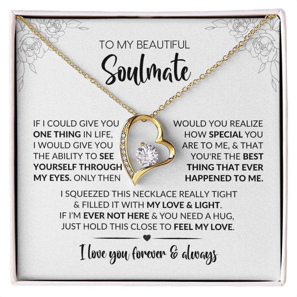 To My Soulmate | Give You One Thing | Forever Love Necklace