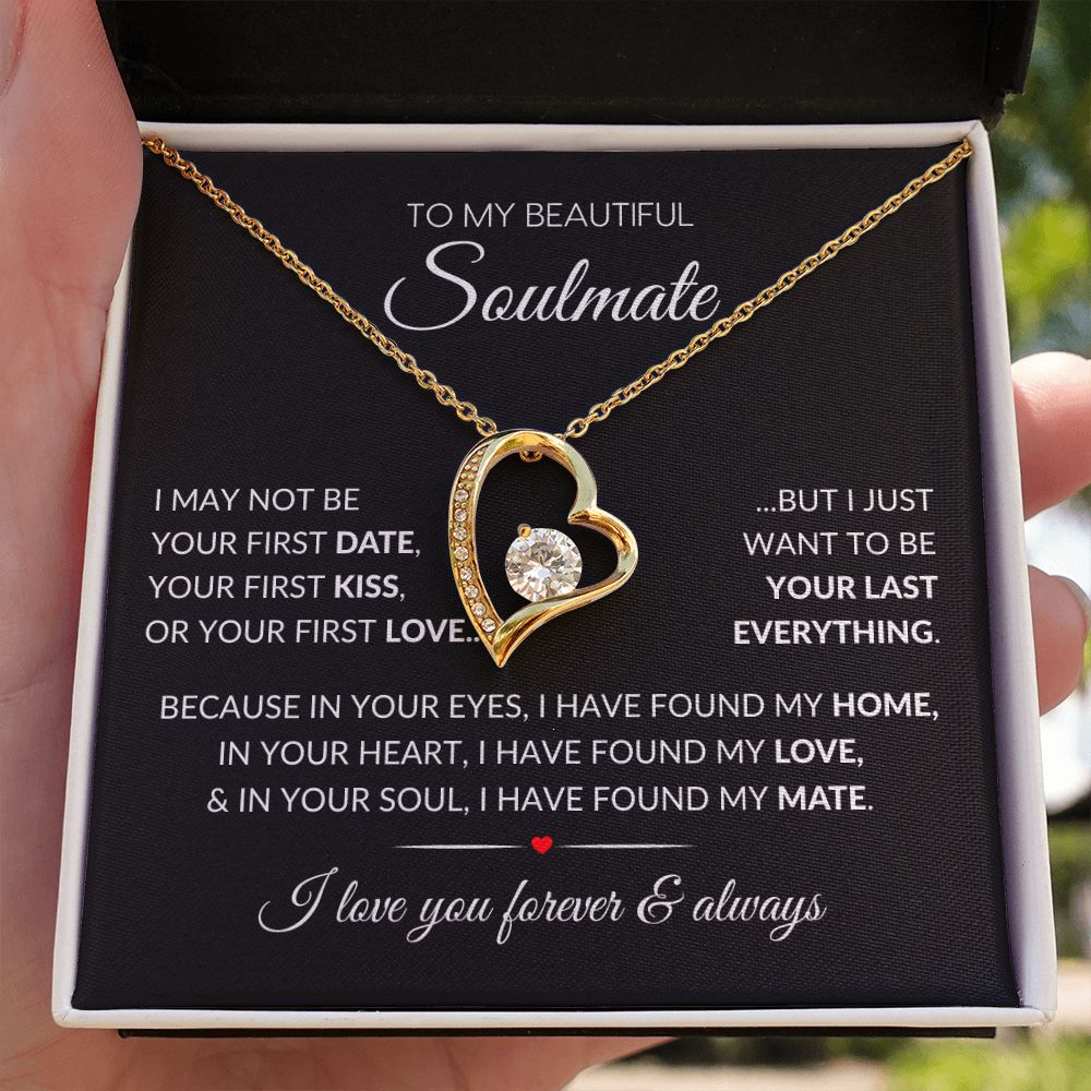 To My Soulmate | Your Last Everything | Forever Love Necklace