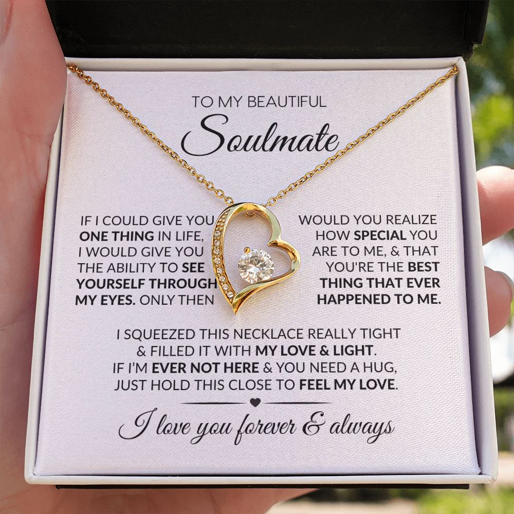 To My Soulmate | Give You One Thing | Forever Love Necklace