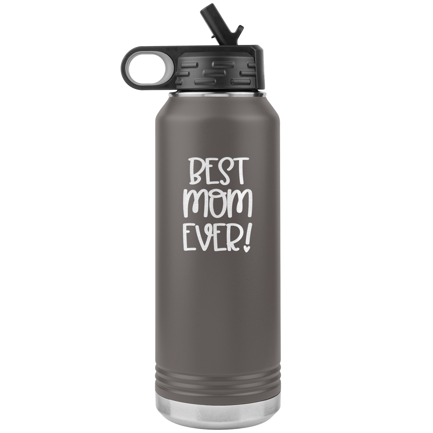 "Best Mom Ever!" 32 oz. Insulated Stainless Steel Water Bottle with Flip Top Lid & Built-in Straw